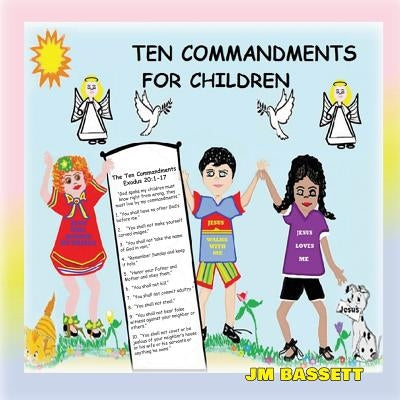 Ten Commandments for Children by Bassett, Judy M.