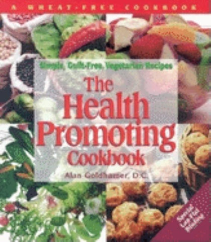 The Health-Promoting Cookbook: Simple, Guilt-Free, Vegetarian Recipes by Price, Beverly