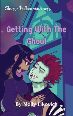 Getting With The Ghoul by Likovich