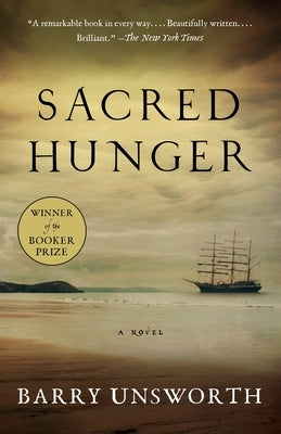 Sacred Hunger by Unsworth, Barry