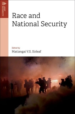 Race and National Security by Sirleaf, Matiangai V. S.