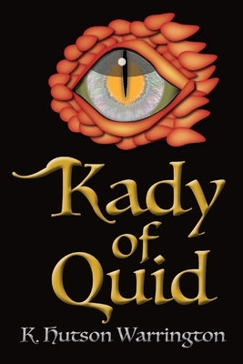 Kady of Quid by Warrington, K. Hutson