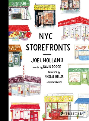 NYC Storefronts: Illustrations of the Big Apple's Best-Loved Spots (Compact Edition) by Holland, Joel