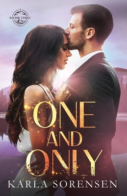 One and Only by Sorensen, Karla