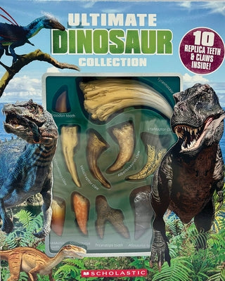 Ultimate Dinosaur Tooth & Claw Collection: With 10 Replica Teeth & Claws! (Scholastic Science Kit) by Scholastic