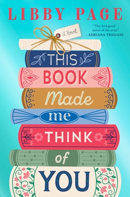 This Book Made Me Think of You by Page, Libby