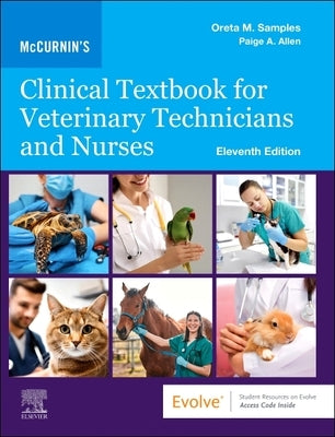 McCurnin's Clinical Textbook for Veterinary Technicians and Nurses by Samples, Oreta M.