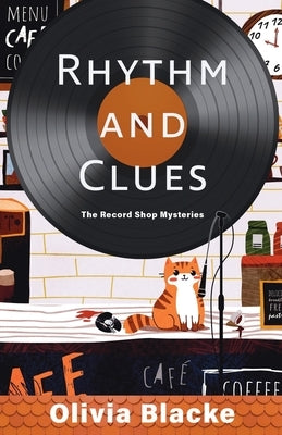 Rhythm and Clues by Blacke, Olivia