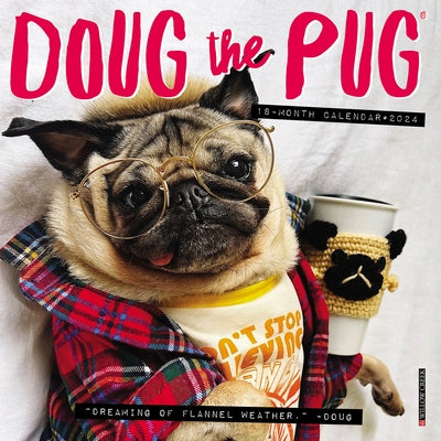 Doug the Pug 2024 7 X 7 Mini Wall Calendar by Leslie Mosier