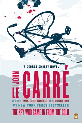 The Spy Who Came in from the Cold by Le CarrÃ©, John