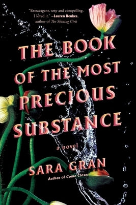 The Book of the Most Precious Substance by Gran, Sara