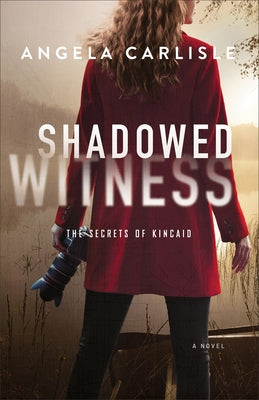 Shadowed Witness by Carlisle, Angela