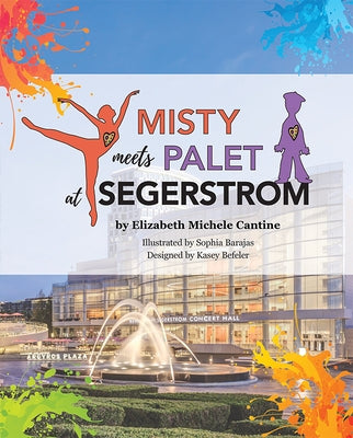 Misty Meets Palet at Segerstrom by Cantine, Elizabeth Michele
