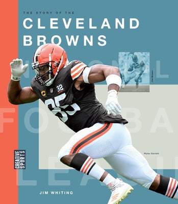 The Story of the Cleveland Browns by Whiting, Jim