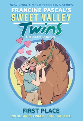 Sweet Valley Twins: First Place: (A Graphic Novel) by Pascal, Francine