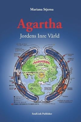 Agartha: Jordens Inre Värld by Stjerna, Mariana