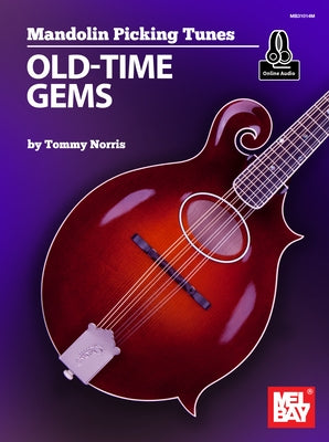 Mandolin Picking Tunes - Old-Time Gems by Norris, Tommy