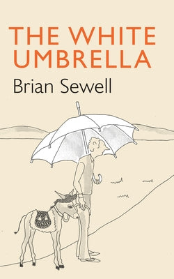 The White Umbrella by Sewell, Brian