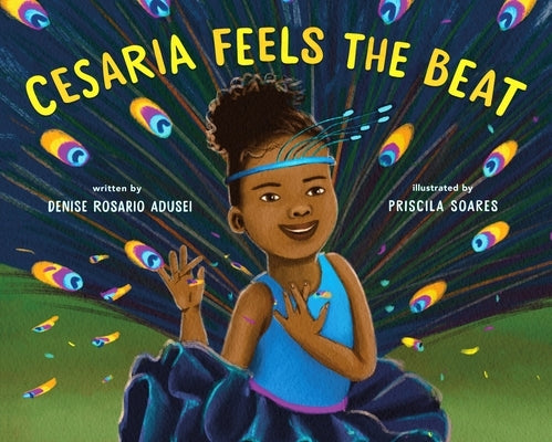Cesaria Feels the Beat by Adusei, Denise Rosario