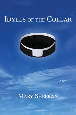 Idylls of the Collar by Sheeran, Mary