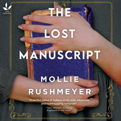 The Lost Manuscript by Rushmeyer, Mollie