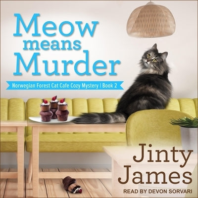 Meow Means Murder Lib/E by Sorvari, Devon