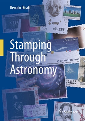 Stamping Through Astronomy by Dicati, Renato