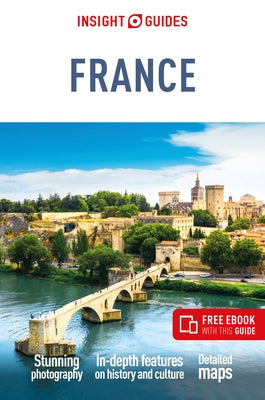 Insight Guides France: Travel Guide with Free eBook by Insight Guides