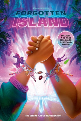 Forgotten Island: The Deluxe Junior Novelization (Dreamworks) by Random House