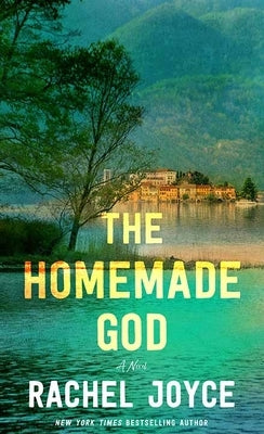 The Homemade God by Joyce, Rachel