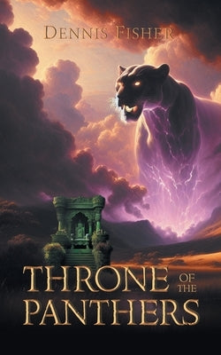 Throne of the Panthers by Dennis Fisher