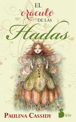 Oraculo de Las Hadas, El by Cassidy, Paulina