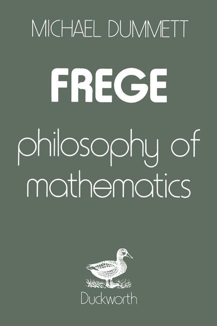 Frege by Dummett, Michael