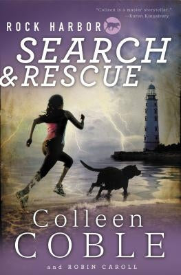 Rock Harbor Search and Rescue by Coble, Colleen
