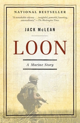 Loon: A Marine Story by McLean, Jack