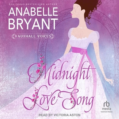 Midnight Love Songs by Bryant, Anabelle