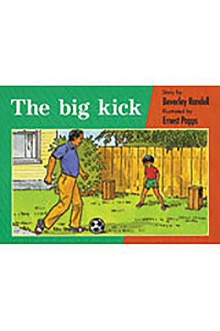 The Big Kick: Individual Student Edition Red (Levels 3-5) by Randell