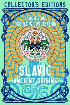 Slavic Ancient Origins: Stories of People & Civilization by Jirincov&#225;, Barbora