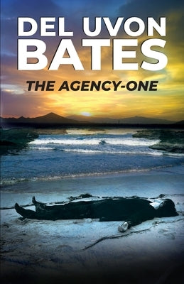 The Agency One by Bates, del Uvon