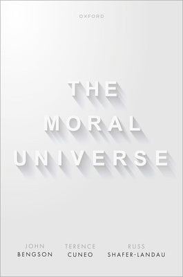 The Moral Universe by Bengson, John