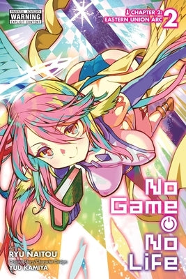 No Game No Life Chapter 2: Eastern Union Arc, Vol. 2 (Manga) by Kamiya, Yuu