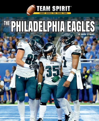 The Philadelphia Eagles by Stewart, Mark