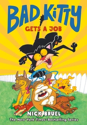 Bad Kitty Gets a Job (Graphic Novel) by Bruel, Nick