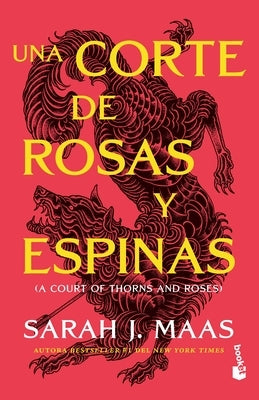 Una Corte de Rosas Y Espinas (Libro 1) / A Court of Thorns and Roses (Book 1) by Maas, Sarah J.