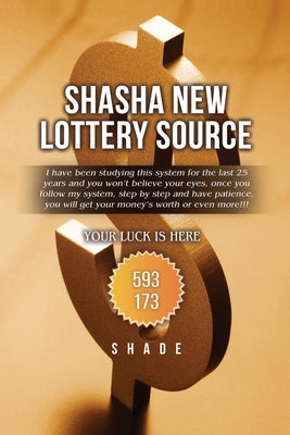 Shasha New Lottery Source by Shade