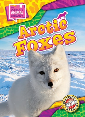 Arctic Foxes by Bowman, Chris