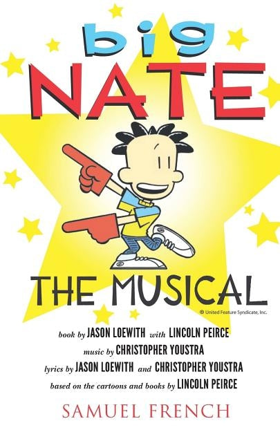 Big Nate: The Musical by Peirce, Lincoln