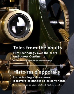 Tales from the Vaults: Technology Over the Years and Across Continents by Pelletier