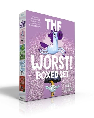 The Worst! Boxed Set: Unicorns Are the Worst!; Dragons Are the Worst!; Yetis Are the Worst!; Elves Are the Worst! by Willan, Alex