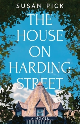 The House on Harding Street by Pick, Susan